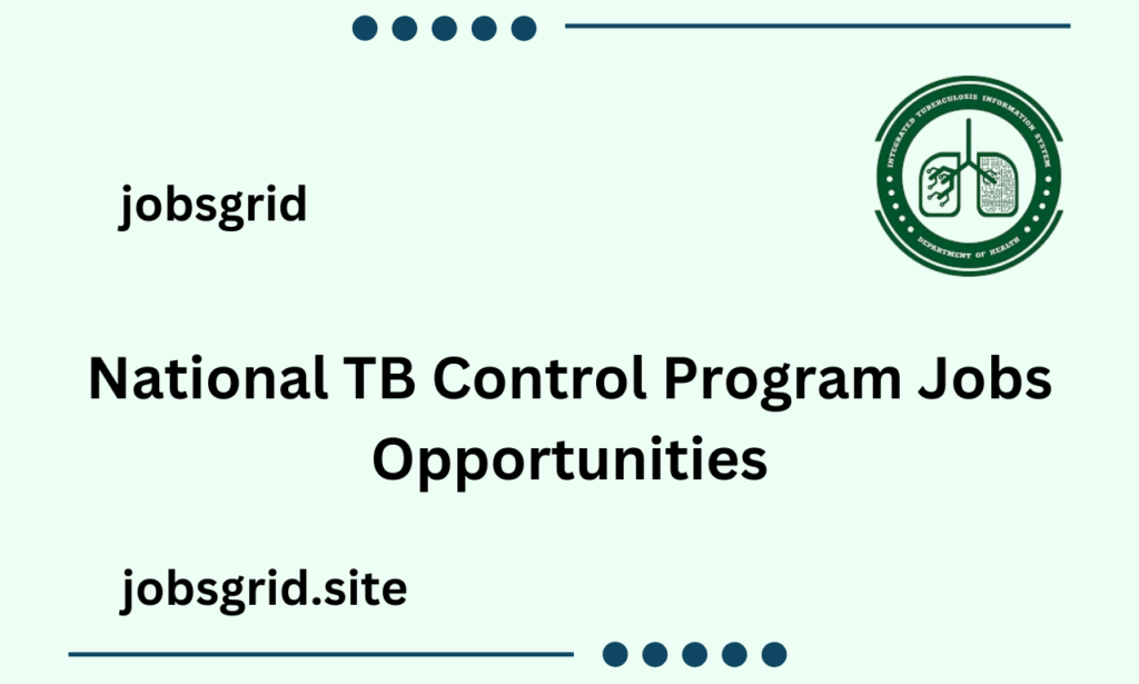 National TB Control Program Jobs Opportunities